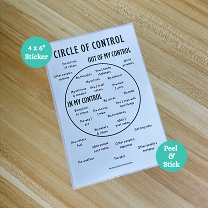 Thermal printed anchor chart sticker that features a Circle of Control anchor chart for classrooms. Big circle in middle with the words In My Control and the outside is Out of My Control.