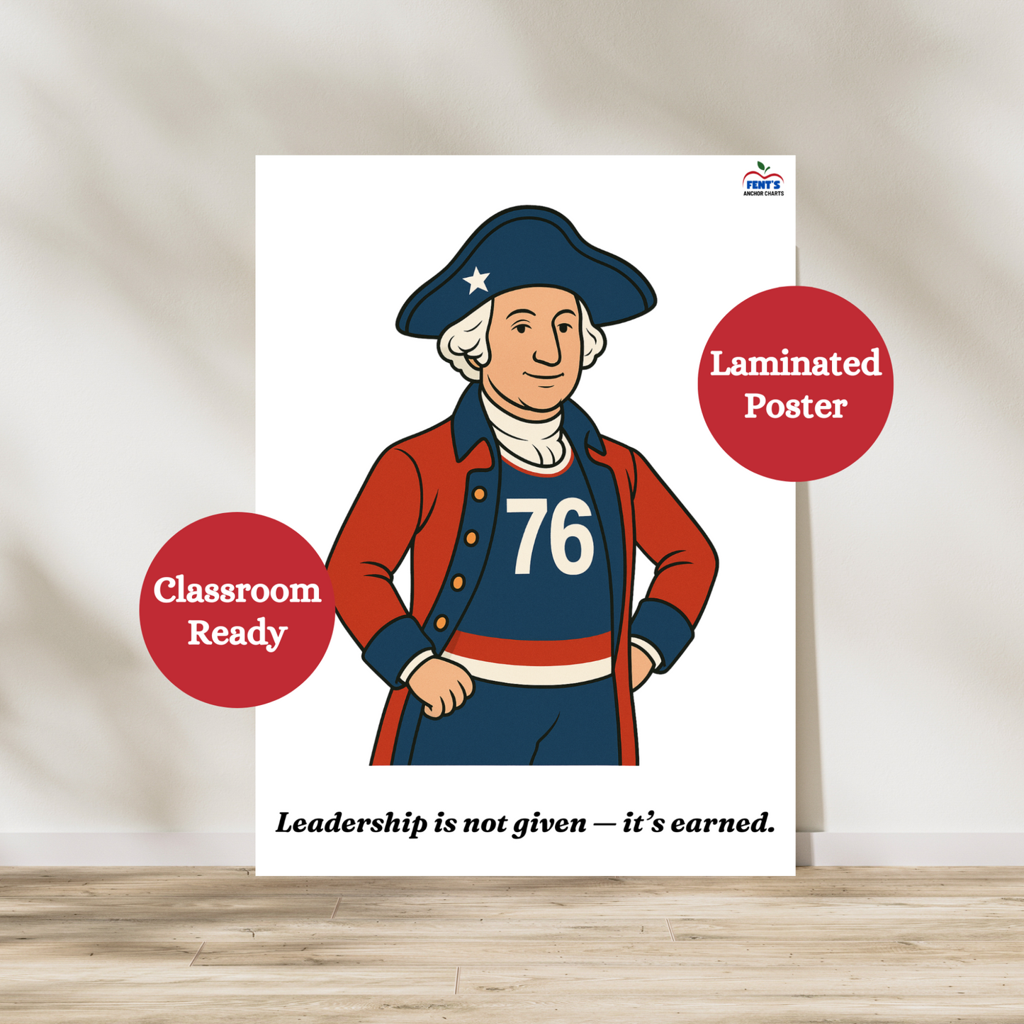 George Washington leadership poster. Laminated American history poster for social studies classroom features the first President of the United States George Washington.