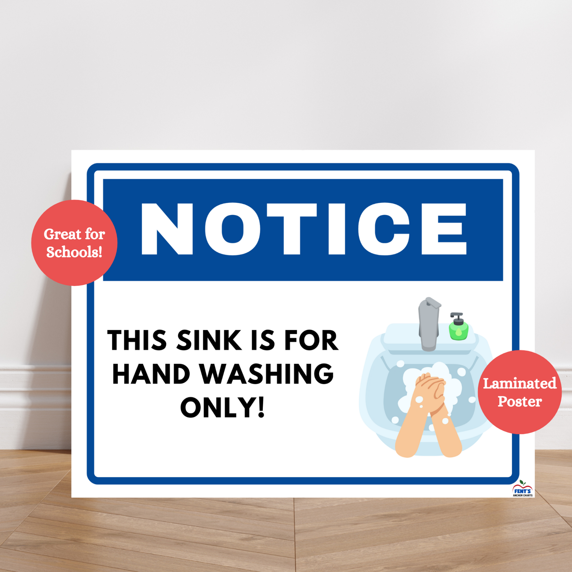 Laminated NOTICE poster with "This sink is for hand washing only" written in the left side. This poster is designed to inform children and school staff to not drink from the sink and only wash their hands with the sink.