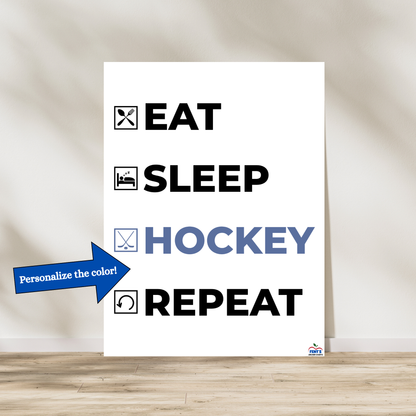 "Eat Sleep Hockey Repeat" Poster