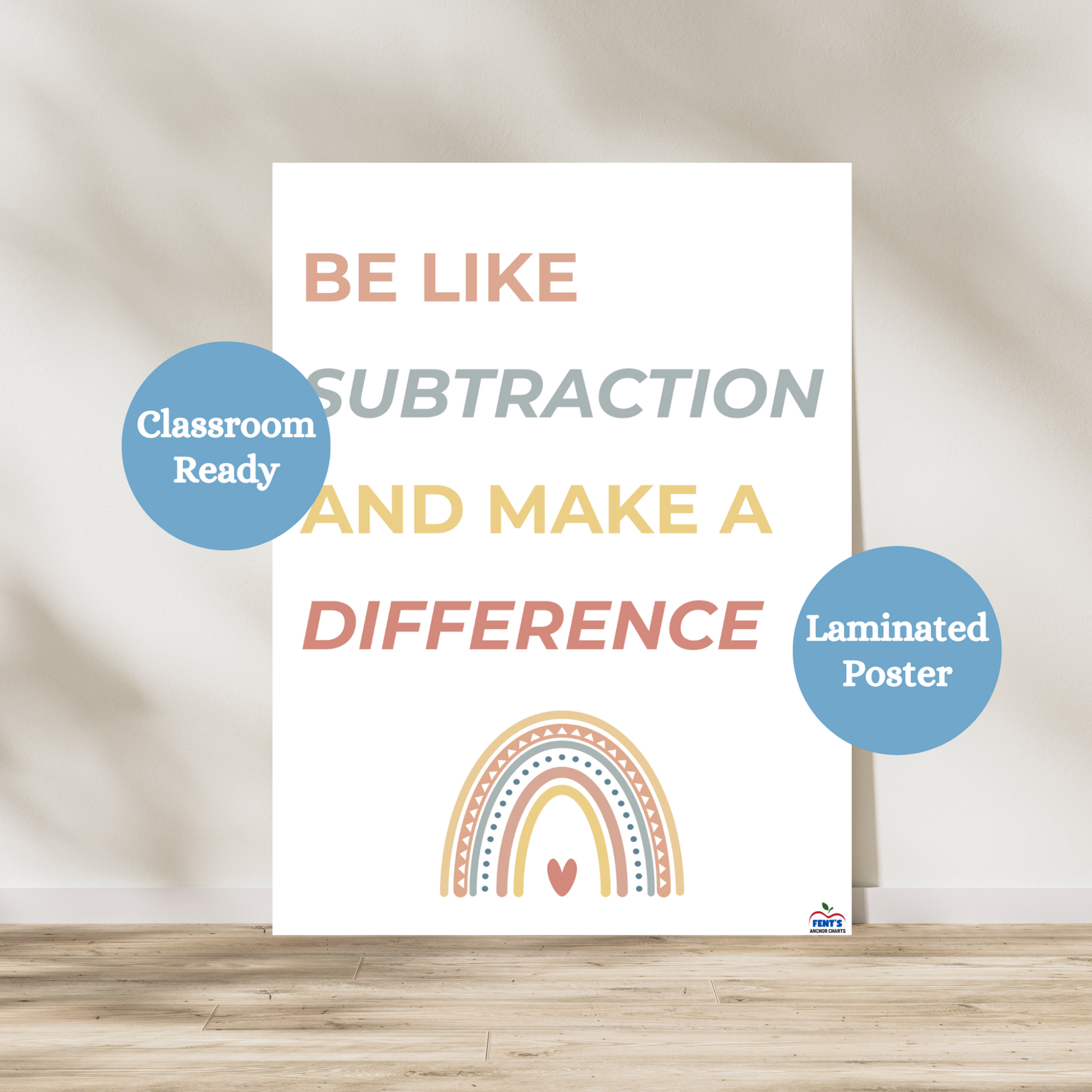 Be Like Subtraction and make a difference laminated poster. Great poster to inspire young children to make a difference in the world. Great poster for elementary, middle school and high school math classrooms.