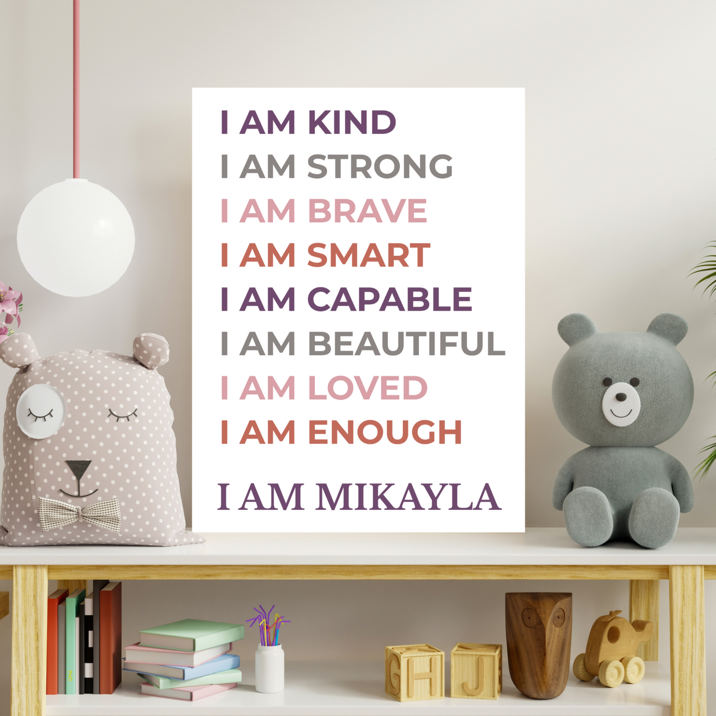 I Am affirmation statements poster for girls. Great confidence booster for young girls and toddlers. Laminated for durability in girls bedrooms and playrooms. This poster is personalized for the name you want.
