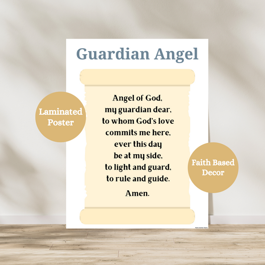 Guardian angel prayer laminated poster. Prayer sits on scroll and is used in catholic classrooms, homes and faith formation programs. Laminated for durability