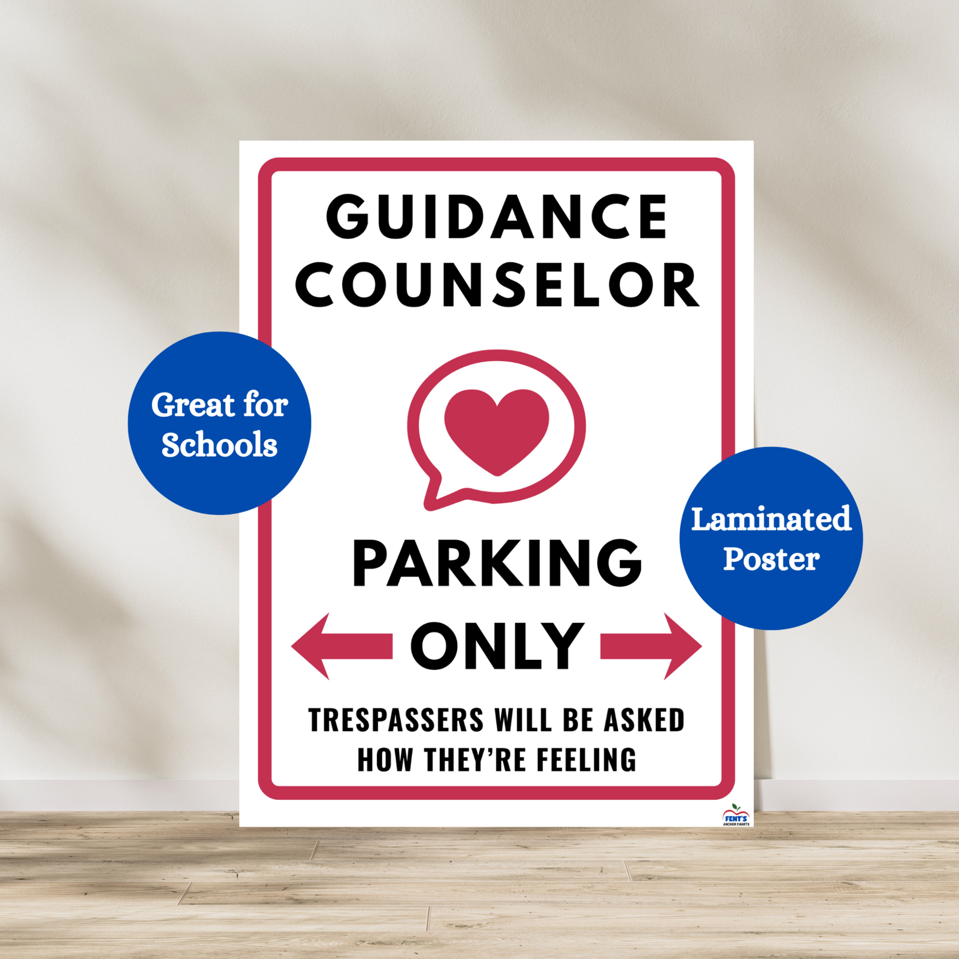Guidance Counselor Parking Only sign with teal background, speech bubble heart icon, and the phrase “Trespassers Will Be Asked How They’re Feeling,” funny and welcoming school counselor office wall decor poster.
