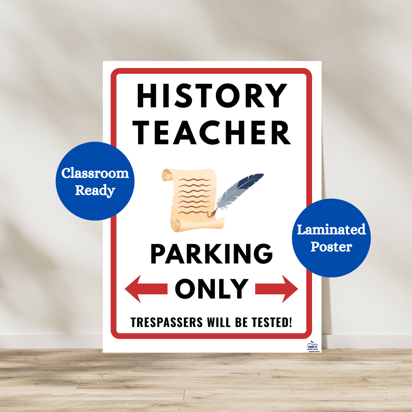 History teacher parking only poster. Great and funny gift for history teachers. Used in history and social studies classroom for decoration.