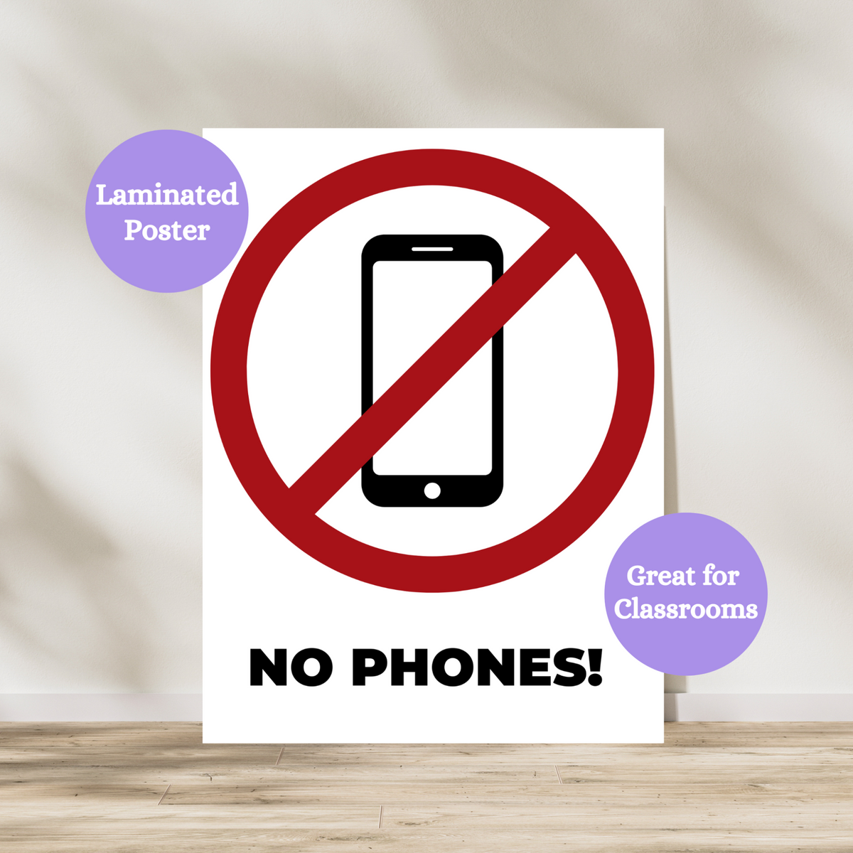 This laminated No Phones anchor chart is a great addition to any school or classroom enforcing a strict no cell phone rule. This poster features an iphone with a red circle around it and the cell phone is crossed out. Below the cell phone the words no phones is written.
