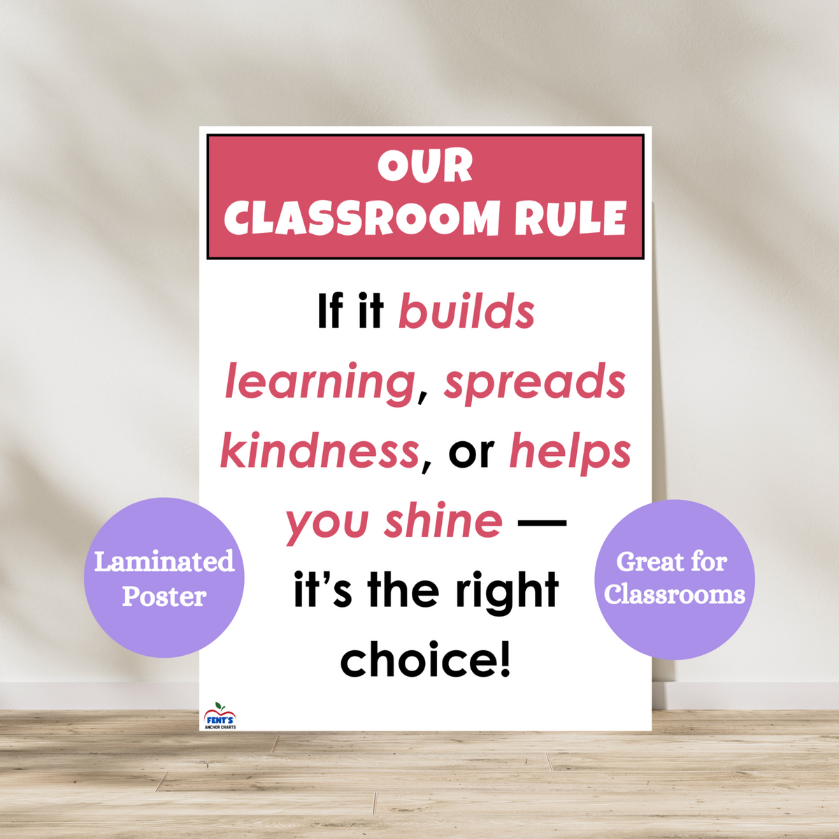 This Our Classroom Rule anchor chart poster has a red header with white lettering that states Our Classroom Rule. The rest of the poster included positive words about the rule. Laminated for durability in kindergarten, 1st grade and elementary classrooms.