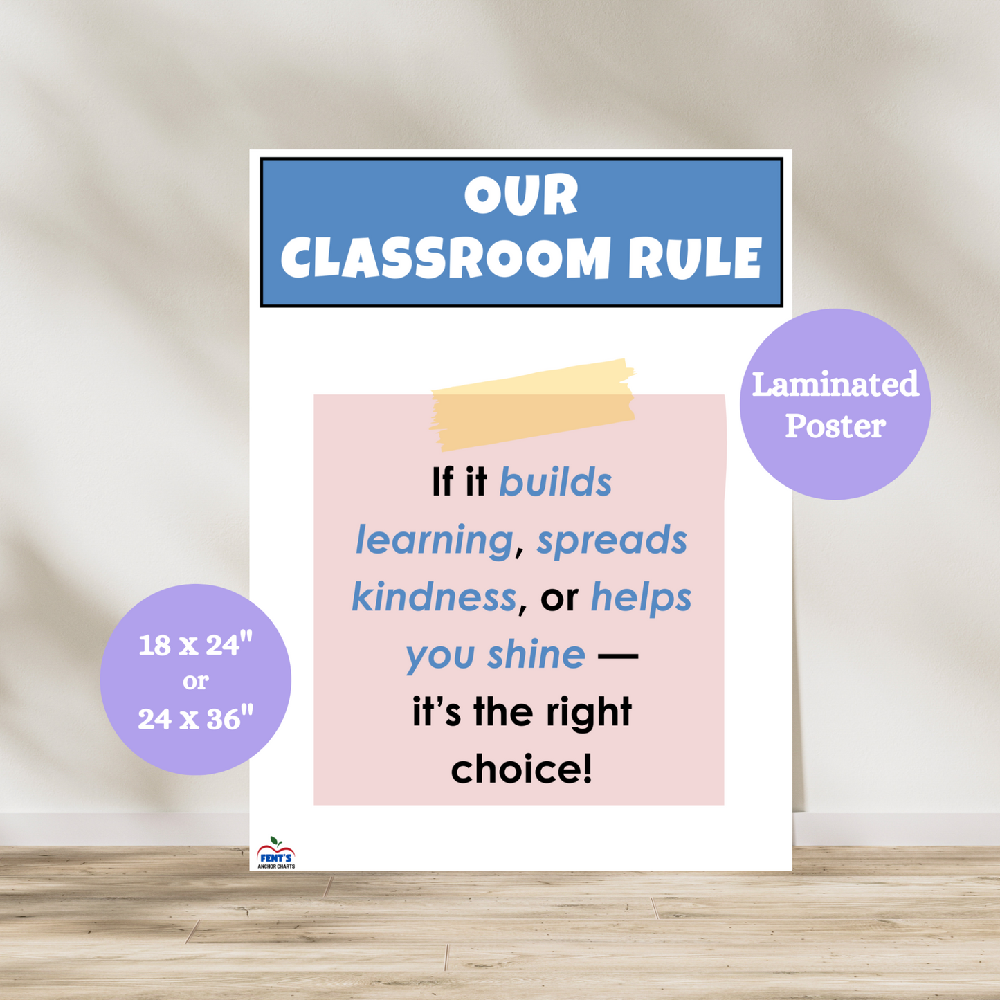 This Our Classroom Rule anchor chart poster has a red header with white lettering that states Our Classroom Rule. The rest of the poster included positive words about the rule. Laminated for durability in kindergarten, 1st grade and elementary classrooms.