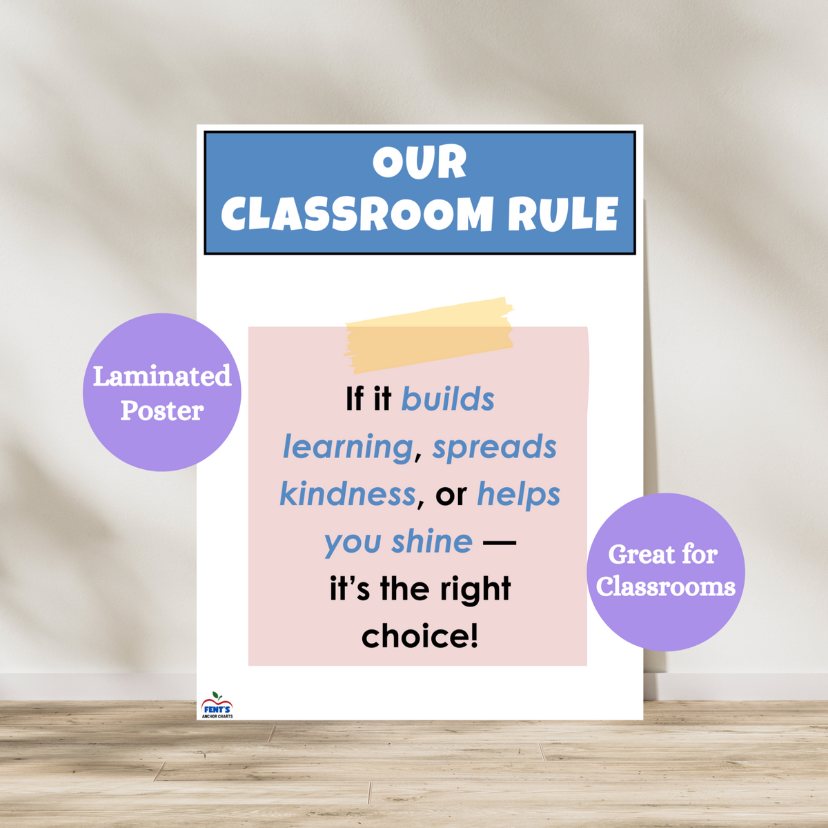 This Our Classroom Rule anchor chart poster has a red header with white lettering that states Our Classroom Rule. The rest of the poster included positive words about the rule. Laminated for durability in kindergarten, 1st grade and elementary classrooms.