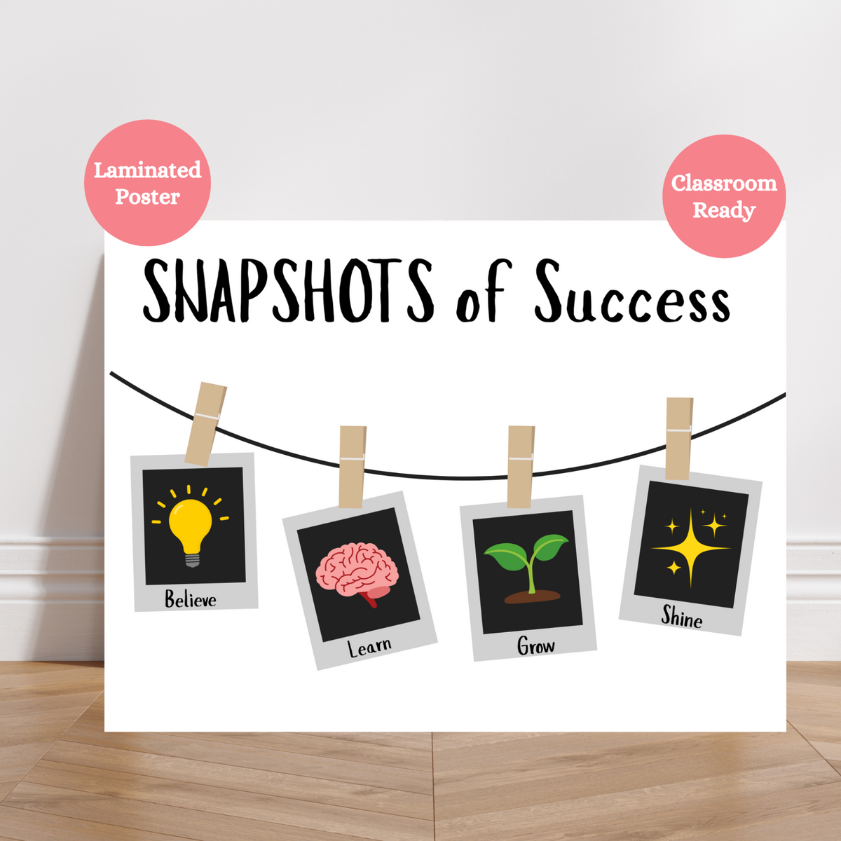 Snapshots of Success laminated classroom banner featuring a clothesline with four photo-style illustrations and the words Believe, Try, Grow, and Shine for growth mindset and SEL classroom decor. Laminated for durability. 