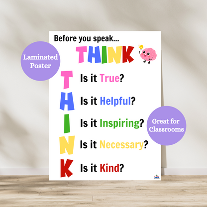 Think Before You Speak classroom anchor chart featuring the THINK acronym: Is it True, Helpful, Inspiring, Necessary, and Kind? Colorful laminated SEL poster for elementary and middle school classrooms, promoting respectful communication and social-emotional learning skills with bold text and kid-friendly visuals.