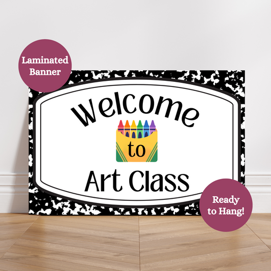 Welcome to art class laminated poster featuring a colorful crayon box and a marble-notebook black and white background. Hang on art classroom wall or art classroom door. Laminated for durability in schools.