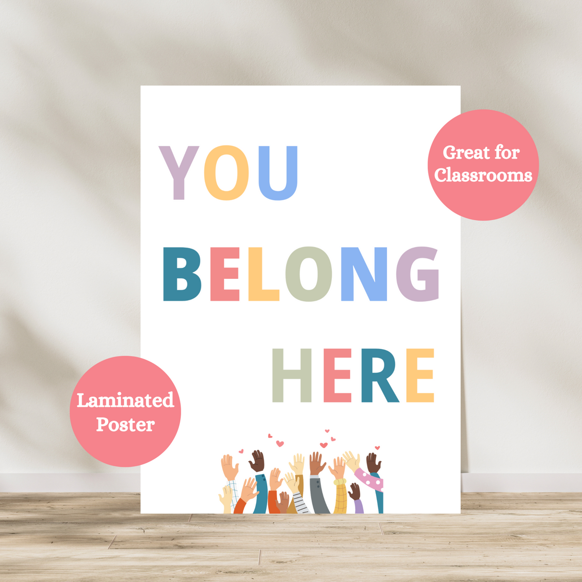 This 'You Belong Here" laminated poster is a great inclusive anchor chart for your elementary, middle school or high school classroom welcoming students into your classroom. This poster promotes a positive learning environment and builds classroom culture.