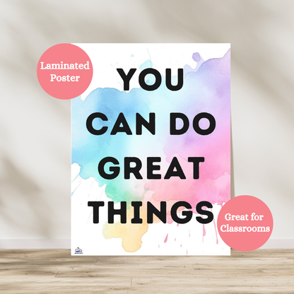 You can do great things laminated poster. Great poster for elementary, middle school and high school classrooms. Also great for bedroom, home and playroom decor. Laminated for durability.